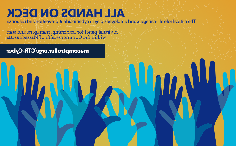 The text "All Hands on Deck: The critical role all managers and employees play in cyber incident prevention and response. A virtual panel for leadership, managers, and staff within the Commonwealth of Massachusetts. ndkllx.com/ctr-cyber"
